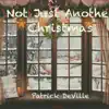 Not Just Another Christmas - Single album lyrics, reviews, download
