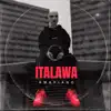 Italawa (Amapiano) - Single album lyrics, reviews, download