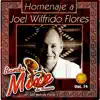 Homenaje a Joel Wilfrido Flores, Vol. 14 album lyrics, reviews, download