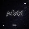 Ncaa - Single album lyrics, reviews, download
