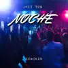 NOCHE - Single album lyrics, reviews, download