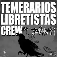 Huellas de practicante (feat. browshit) - Single by Temerarios Libretistas Crew album reviews, ratings, credits