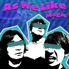 Magic - Single by As We Like album reviews, ratings, credits