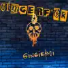 Gingerfxck album lyrics, reviews, download
