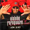 Vizinha Fofoqueira - Single album lyrics, reviews, download