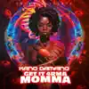 Get it 4rma Momma - Single album lyrics, reviews, download