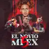 El Novio de Mi Ex 5 - Single album lyrics, reviews, download