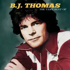 Greatest Hits (Re-Recorded / Remastered Versions) by B.J. Thomas album reviews, ratings, credits