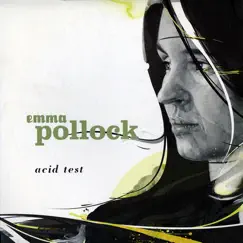 Acid Test - Single by Emma Pollock album reviews, ratings, credits