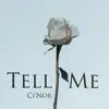 Tell Me - Single album lyrics, reviews, download