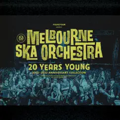 20 Years Young by Melbourne Ska Orchestra album reviews, ratings, credits