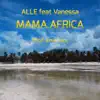 Mama Africa (feat. Vanessa) - Single album lyrics, reviews, download