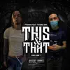 This & That - Single (feat. Young Dre) - Single album lyrics, reviews, download