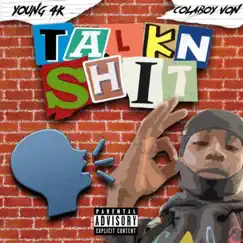 Talkn Shit - Single by Colaboyvon album reviews, ratings, credits