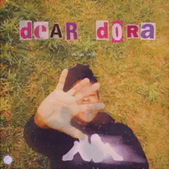 Dear Dora Song Lyrics