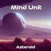 Asteroid Psytrance ambiant & Electronic Music - Single album lyrics, reviews, download