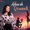 Khush Qismati - Single album lyrics, reviews, download