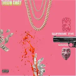 Throw Away (feat. RackGame Pachino) Song Lyrics