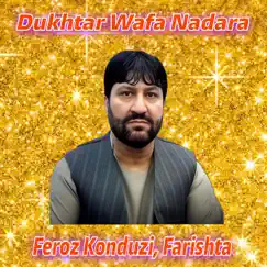 Dukhtar Wafa Nadara Song Lyrics