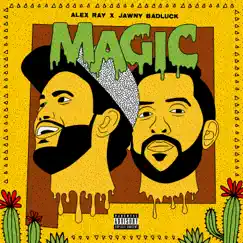 Magic (feat. Jawny BadLuck) Song Lyrics