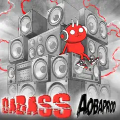 Da Bass - Single by Aobaprod album reviews, ratings, credits