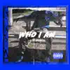 who I Am album lyrics, reviews, download