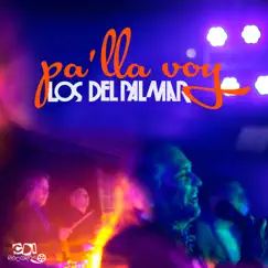 Pa'lla Voy - Single by Los Del Palmar & CDI RECORDS S.A. album reviews, ratings, credits