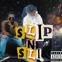 Slip N Slide (feat. Drippy K & Swaghollywood) Song Lyrics