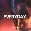 Everyday - Single album lyrics, reviews, download