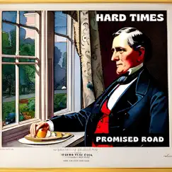 Hard Times - Single by Promised Road album reviews, ratings, credits