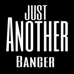 Just Another Banger (feat. Bankboy Jt & E Baby) - Single by BankBoy Ronn album reviews, ratings, credits