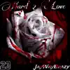 Hard 2 Love - Single album lyrics, reviews, download