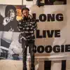 Longliveboogie album lyrics, reviews, download