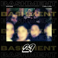 29 (Bashment) - Single by Chvng & Yan-Law album reviews, ratings, credits