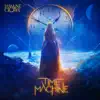 Time Machine - Single album lyrics, reviews, download