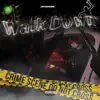 Walk Down - Single album lyrics, reviews, download