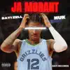 Ja Morant (feat. Nuk) - Single album lyrics, reviews, download