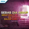 Sbab Dia Hidup - Single album lyrics, reviews, download