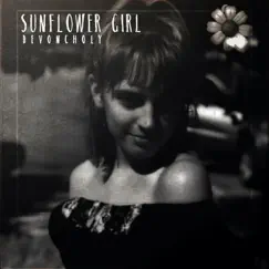 Sunflower Girl - Single by Devoncholy album reviews, ratings, credits