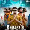Bholenath (feat. Amit Sharma, Mohit Katar & Ankit Shashi (Ram)) - Single album lyrics, reviews, download
