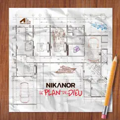 Le plan de Dieu - Single by Nikanor album reviews, ratings, credits