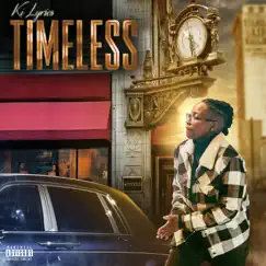 Timeless by Ki Lyrics album reviews, ratings, credits