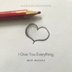 I Give You Everything Song Lyrics