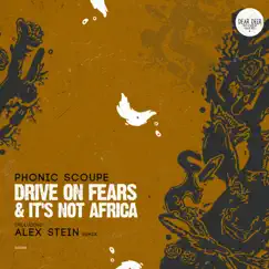 Drive On Fears (Alex Stein Remix) Song Lyrics