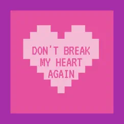 Don't Break My Heart Again - Single by Azone album reviews, ratings, credits