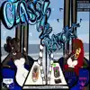 Classy & Ratchet (feat. Franktha3rd & $BEEZY) - Single album lyrics, reviews, download
