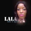 Lalala (feat. Sne) - Single album lyrics, reviews, download