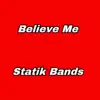 Believe Me - Single album lyrics, reviews, download