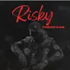 Risky - Single album lyrics, reviews, download