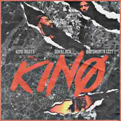 Kino (feat. 3ohBlack & BandHunta Izzy) Song Lyrics